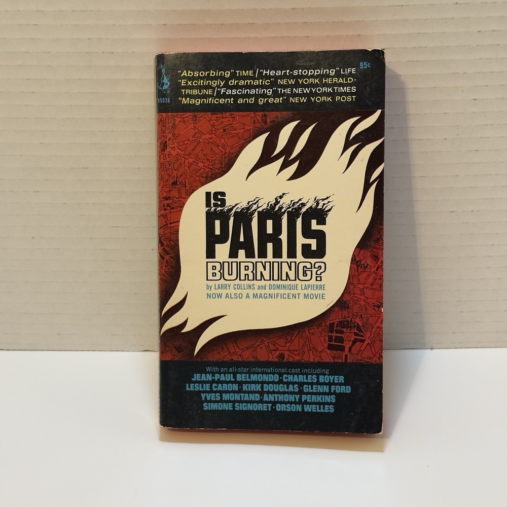 Is Paris Burning? By Larry Collins & Dominique LaPierre 1966 GD+ Paperback